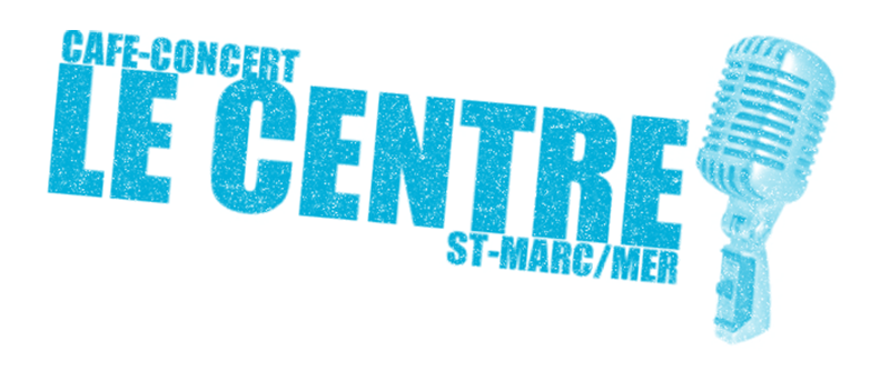 Tout savoir sur les concert du café Le Centre de St Marc sur mer